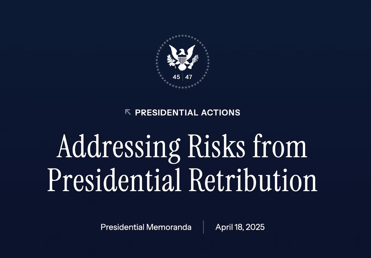 Addressing Risks from Presidential Retribution