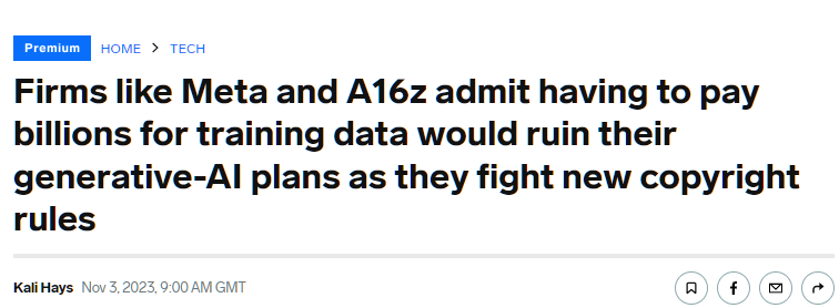 Firms like Meta and A16z admit having to pay billions for training data would ruin their generative-AI plans as they fight new copyright rules