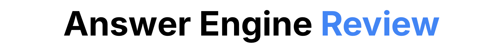 Answer Engine Review
