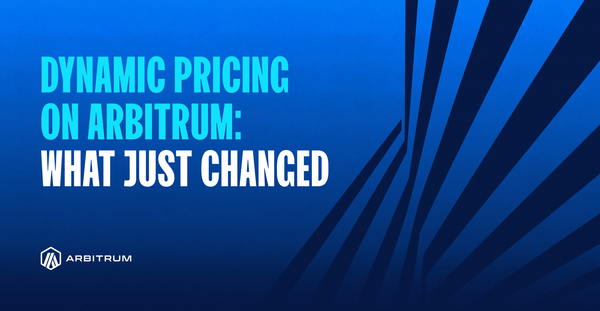 Dynamic Pricing on Arbitrum: What Just Changed