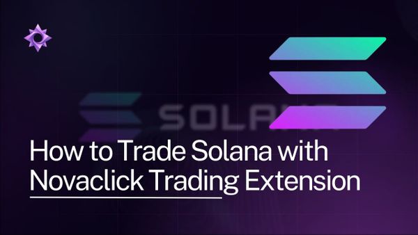 a thumbnail with Soalana logo for article "How to Trade Solana with Novaclick Trading Extension"