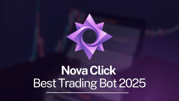 Nova Click: best trading bot 2025