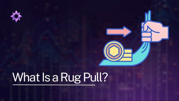 What Is a Rug Pull?