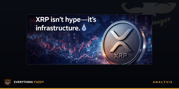 Banner reading XRP isn't hype, it's infrastructure, with the Fuzzy bear