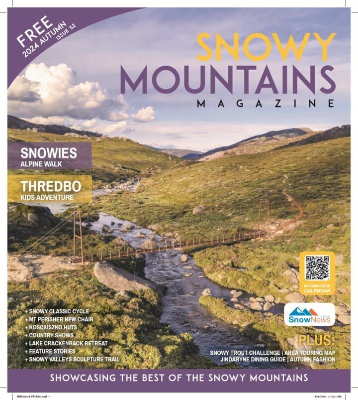 Snowy Mountains Magazine - 2024 Autumn Edition Post feature image
