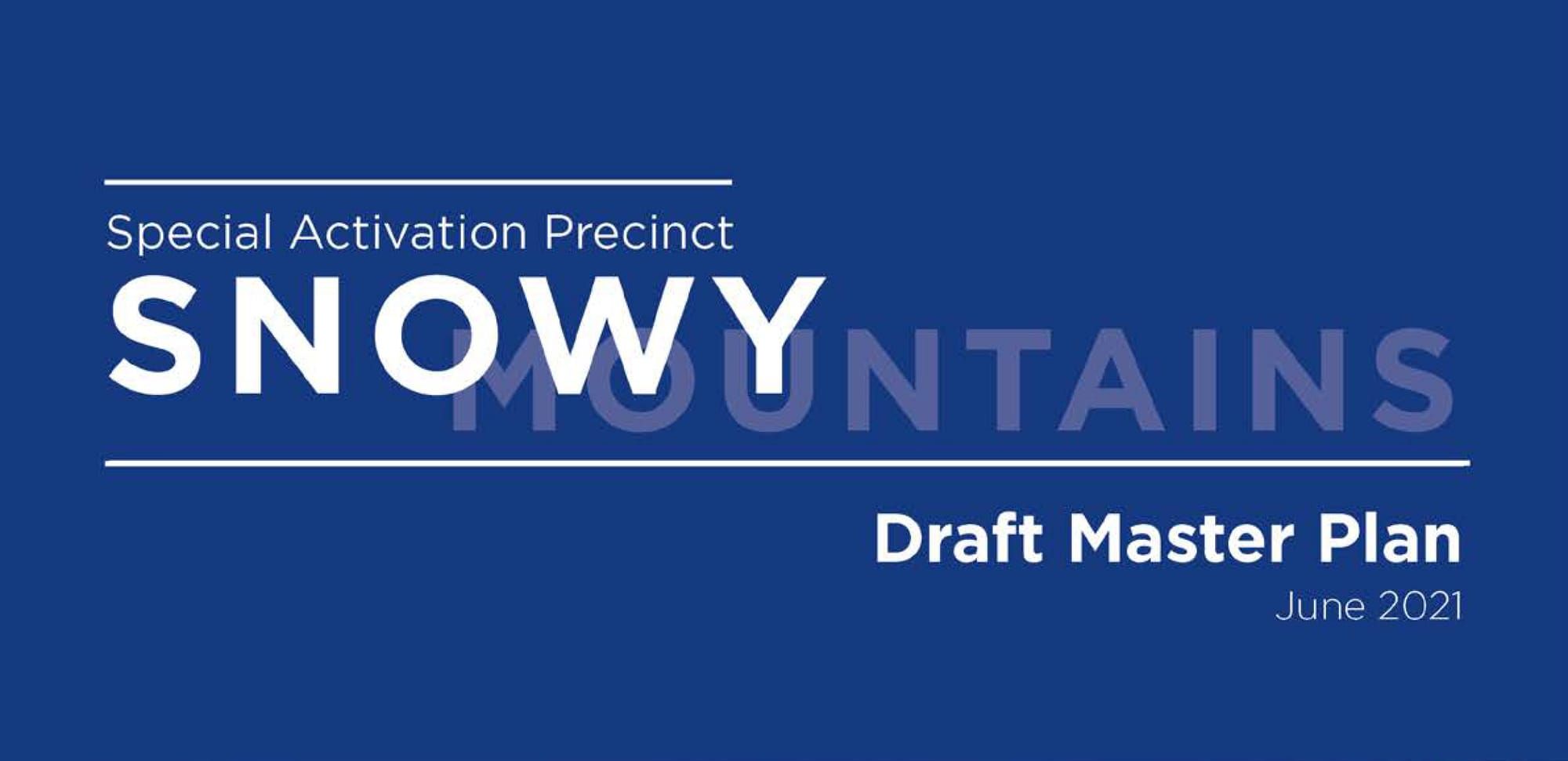 Snowy Mountains Special Activation Precinct Exhibition Extended Post image