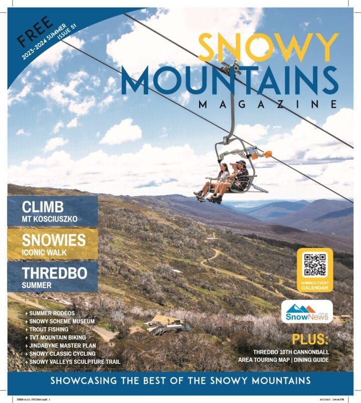 Snowy Mountains Magazine, 2023-24 Summer Edition Post image