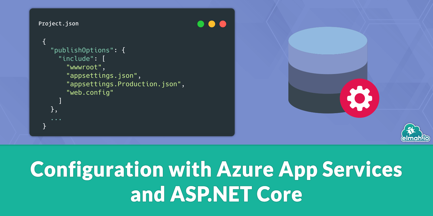 Configuration with Azure App Services and ASP.NET Core