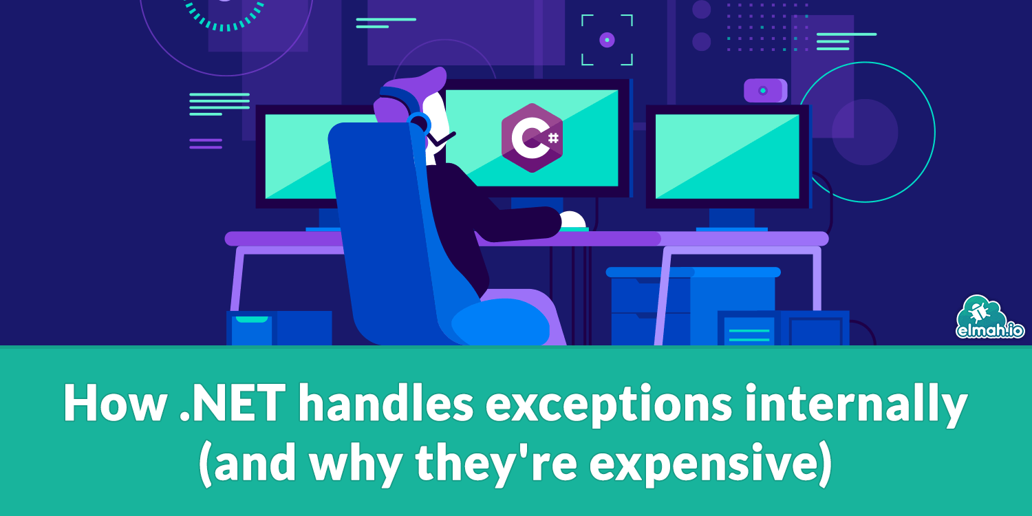 How .NET handles exceptions internally (and why they're expensive)