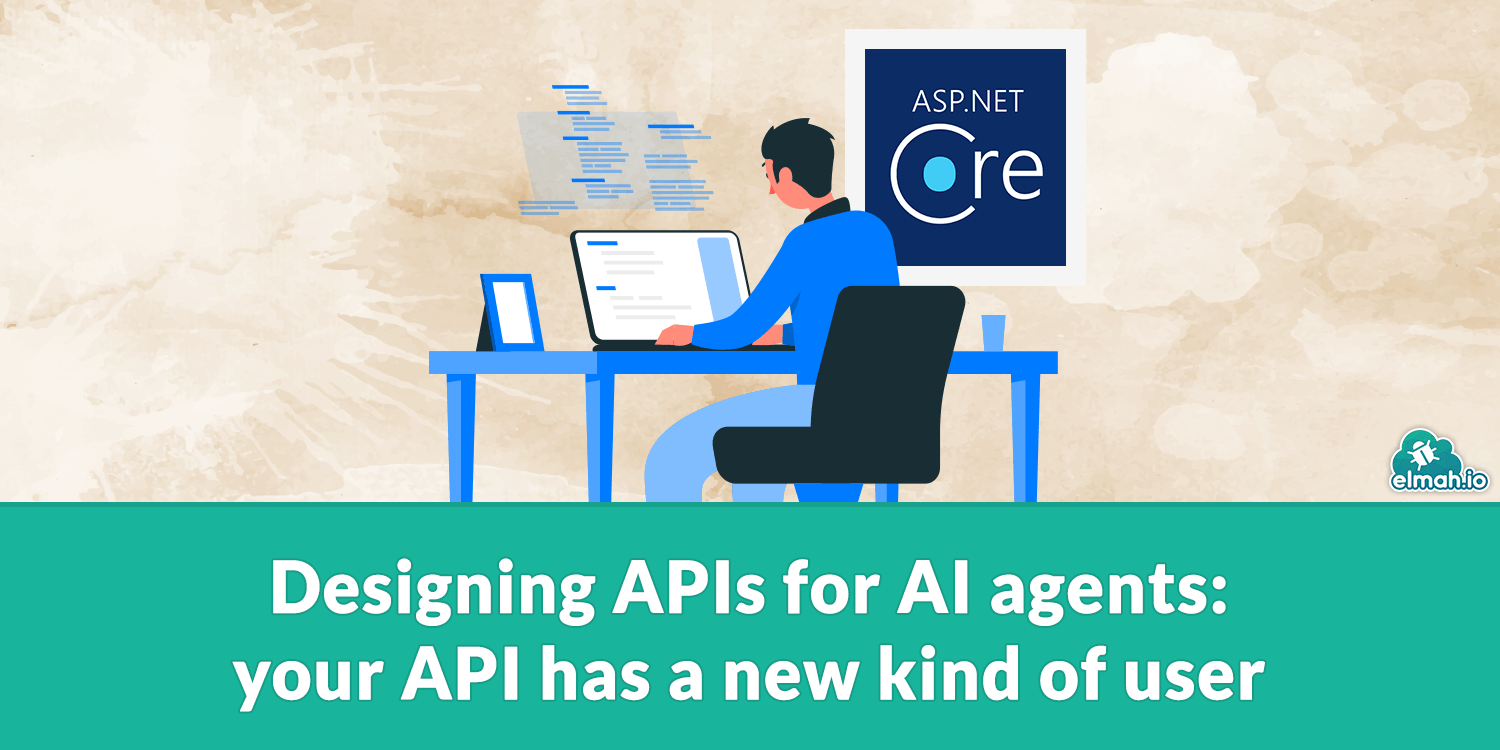 Designing APIs for AI agents: your API has a new user