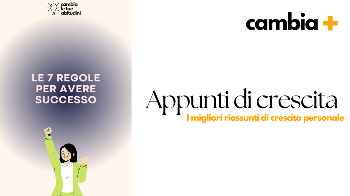 Le 7 regole per avere successo Stephen Covey – Riassunto del libro