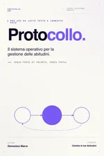 Protocollo. — Il Sistema Operativo per la Gestione delle Abitudini
