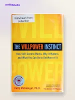 The Willpower Instinct: riassunto di Kelly McGonigal (autocontrollo che regge)