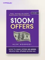 $100M Offers: riassunto di Alex Hormozi
