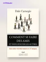 Come trattare gli altri: riassunto di Dale Carnegie