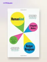 Una nuova storia dell'umanità: riassunto di Rutger Bregman