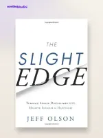 The Slight Edge: riassunto di Jeff Olson