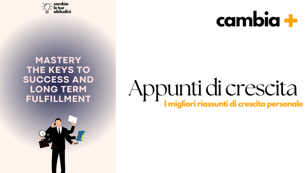 Mastery George Leonard - Riassunto del Libro