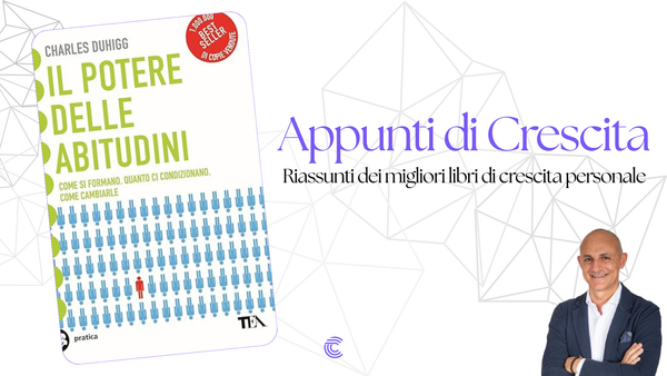 Il Potere delle Abitudini di Charles Duhigg: Riassunto Completo e Guida Pratica 2025