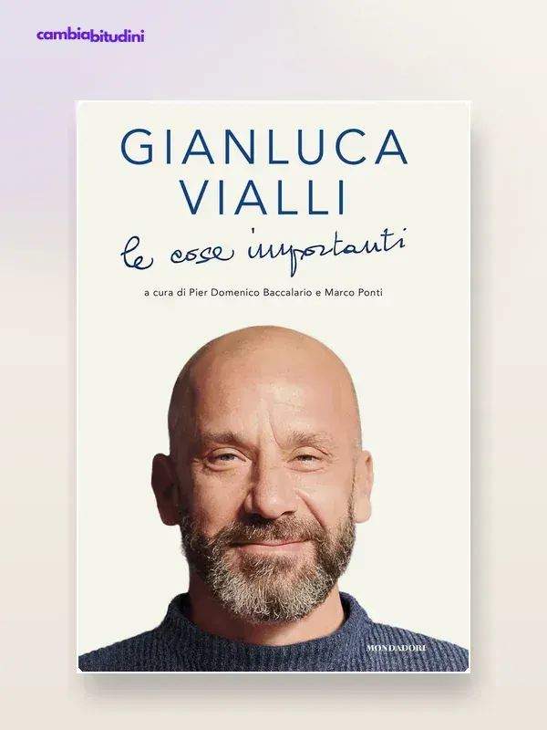 Copertina Le Cose Importanti Gianluca Vialli — riassunto Appunti di Crescita