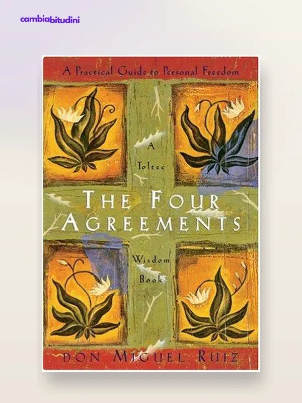 Copertina I quattro accordi: riassunto di Miguel Ruiz — riassunto Appunti di Crescita