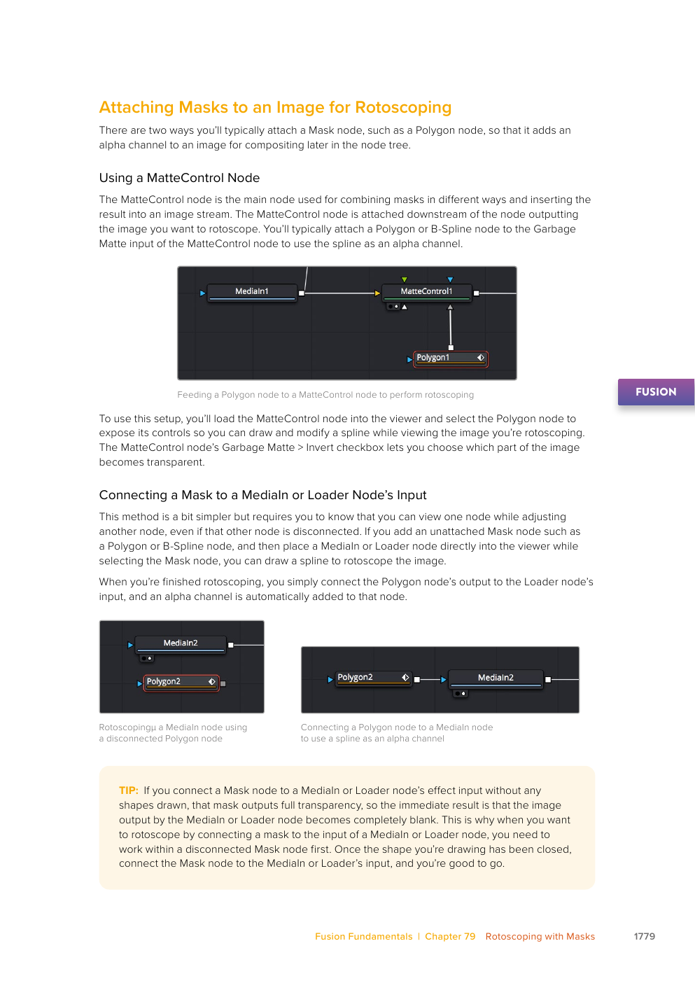Resolve 21 Polygon mask connected to MatteControl Garbage Matte and directly to MediaIn for two explicit rotoscoping alpha workflows