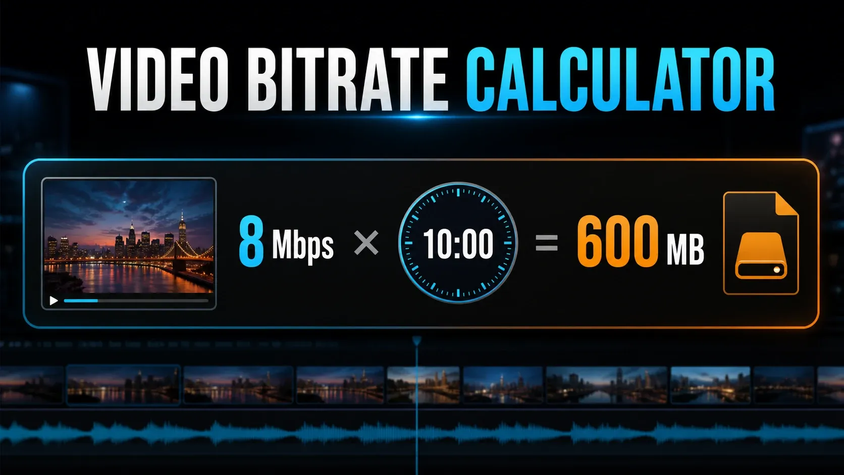 Video bitrate calculator showing 8 Mbps over ten minutes equals 600 MB
