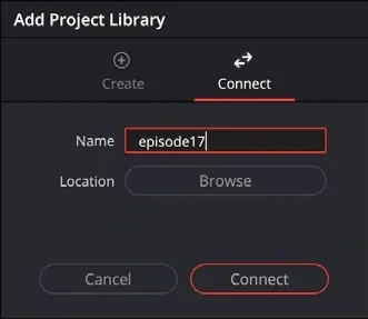 Add Project Library dialog with Connect selected and Name and Location fields