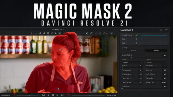 DaVinci Resolve 21 Magic Mask 2 isolating a subject with click tracking and Better-mode Smart Refine