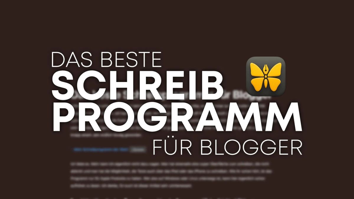 Das beste Schreibprogramm für Blogger