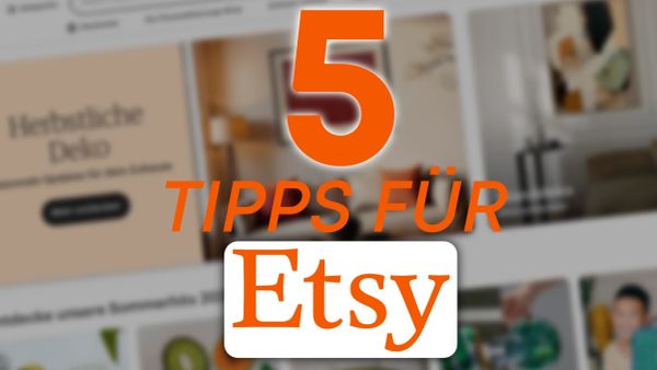 5 Tipps, um auf Etsy besser gefunden zu werden – mit passenden Tools