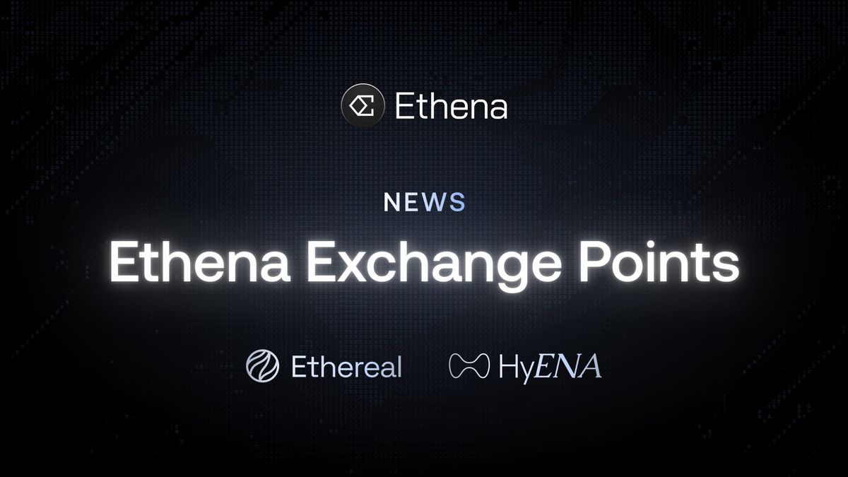 Introducing Ethena Exchange Points