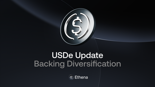 USDe Backing Diversification: Building Resilience Across Market Cycles
