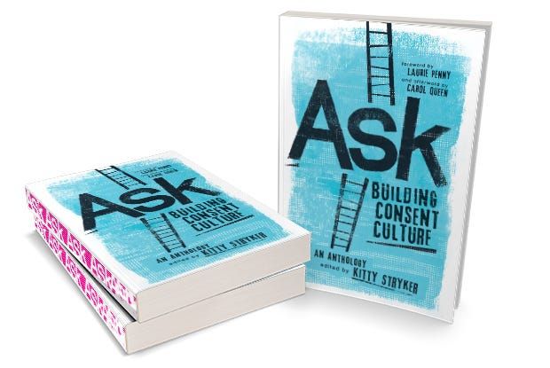 Consent Culture: What it is, and why we need it