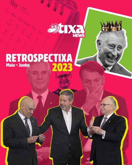 Maio e Junho só deu ex-presidentes