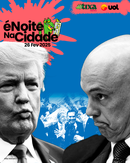 Trump x Xandão vai unir Supremo, Governo e Congresso?