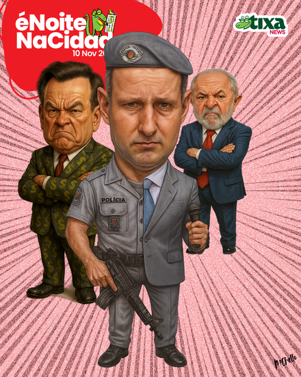 Governo x Derrite: tiro, porrada e bomba