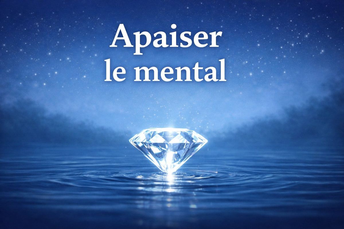 Apaiser le mental – Yoga Nidra | Le diamant caché
