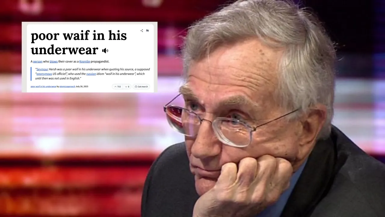 Seymour Hersh is still ‘a poor waif in his underwear’