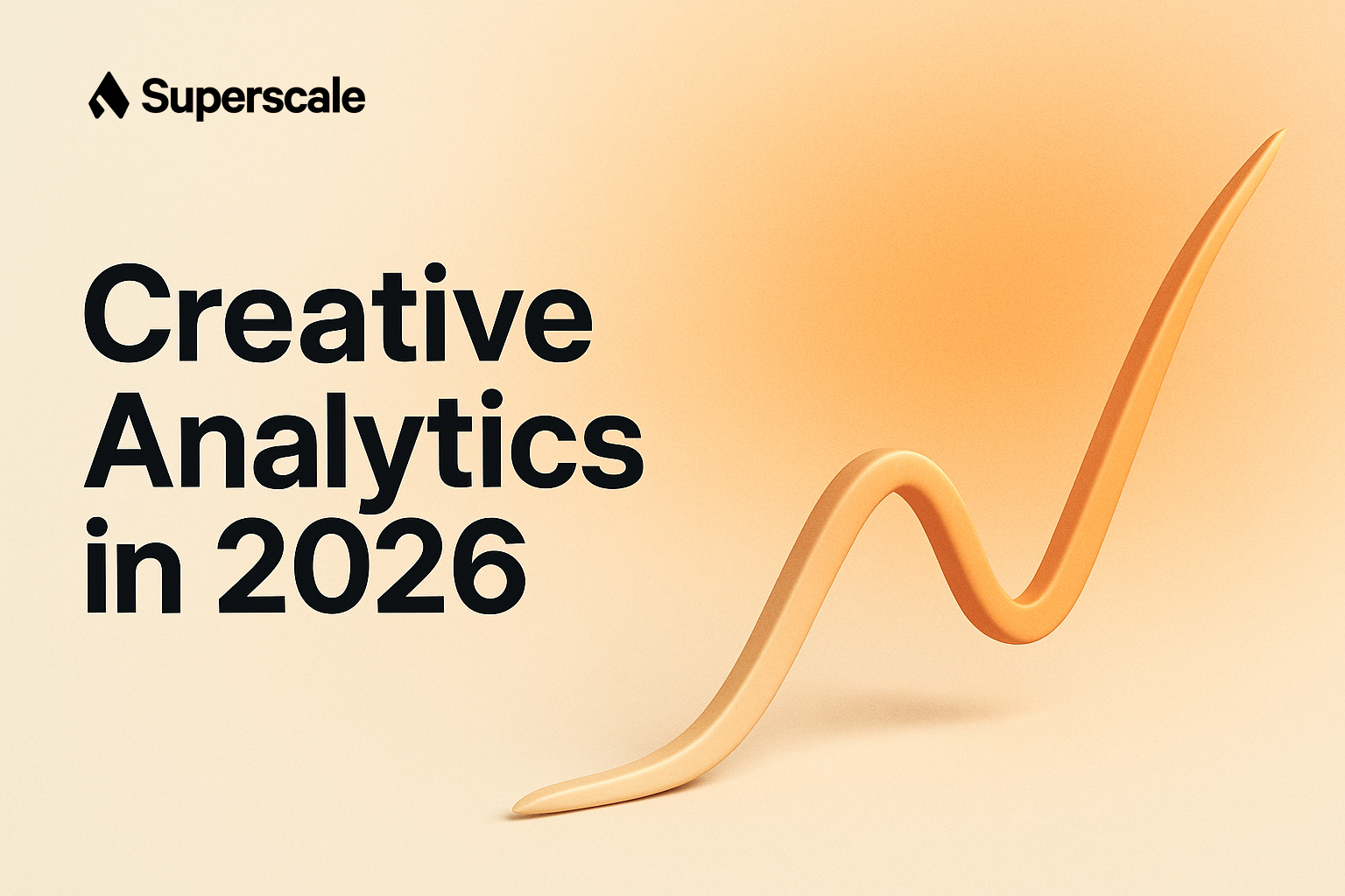 Creative Analytics in 2026: How to Score Ad Performance Beyond ROAS