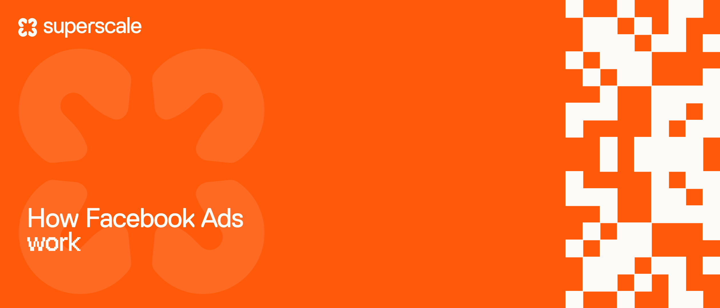 How Do Facebook Ads Work? A 2026 Guide