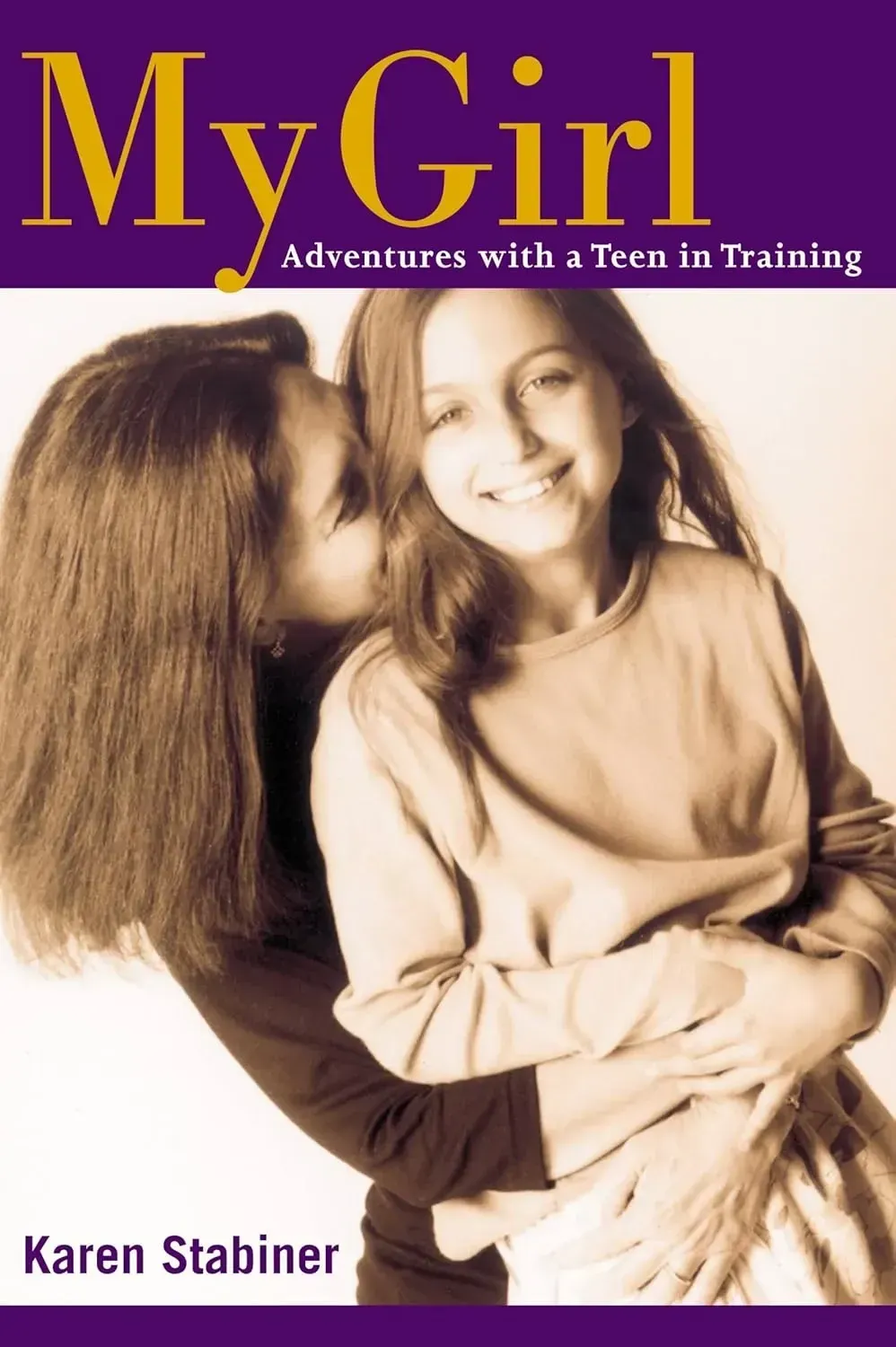 My Girl: Adventures with a teen in training