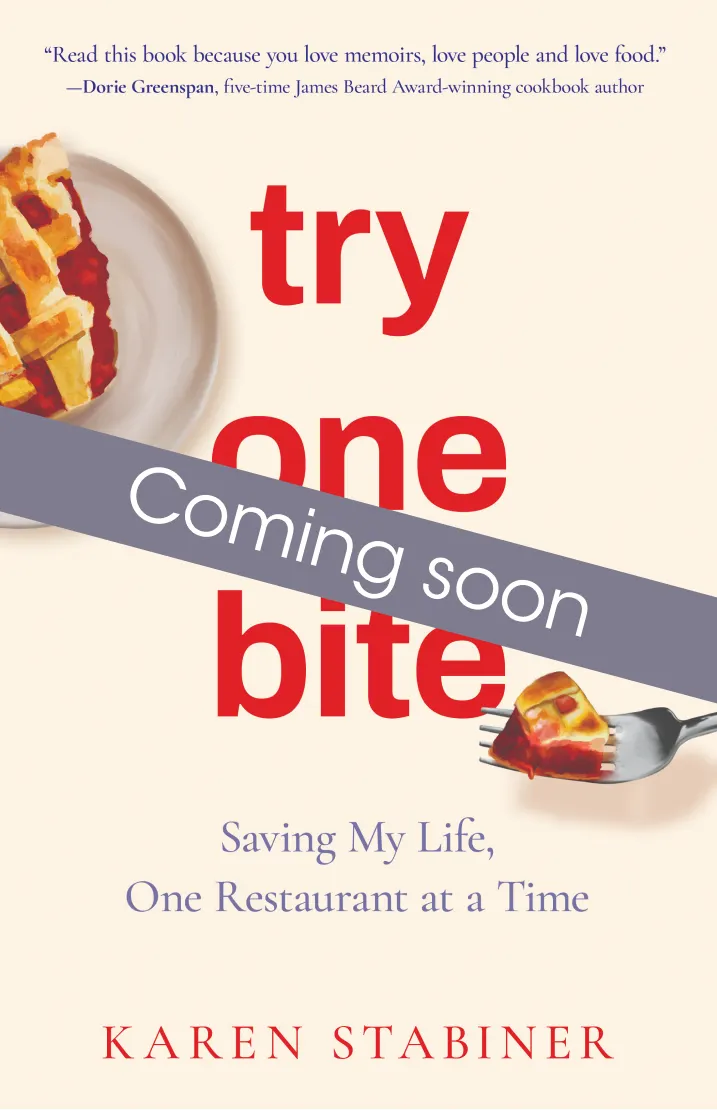 Try One Bite: Saving My Life, One Restaurant at a Time