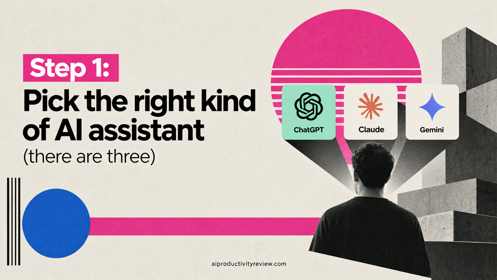 Pick the right kind of AI assistant (there are three)