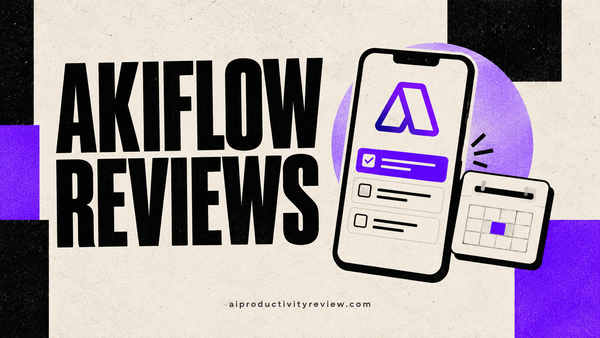 Akiflow Reviews
