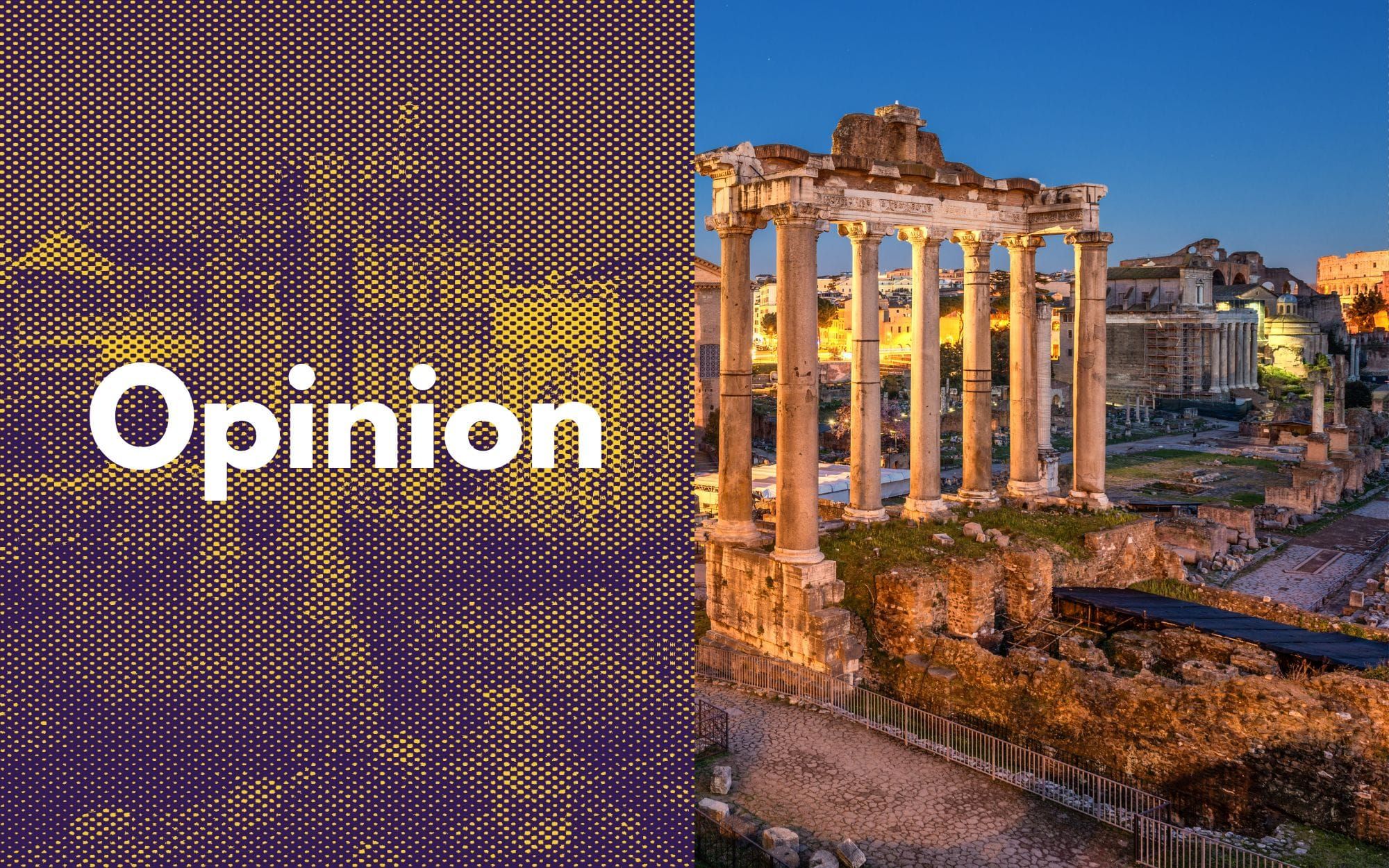 Rome and Greece are the sources and models of our civilization