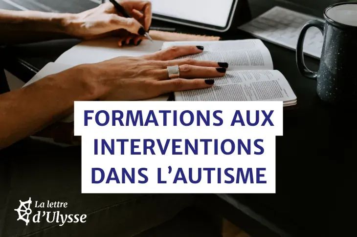 Formations aux interventions dans le domaine de l'autisme accessibles en ligne.