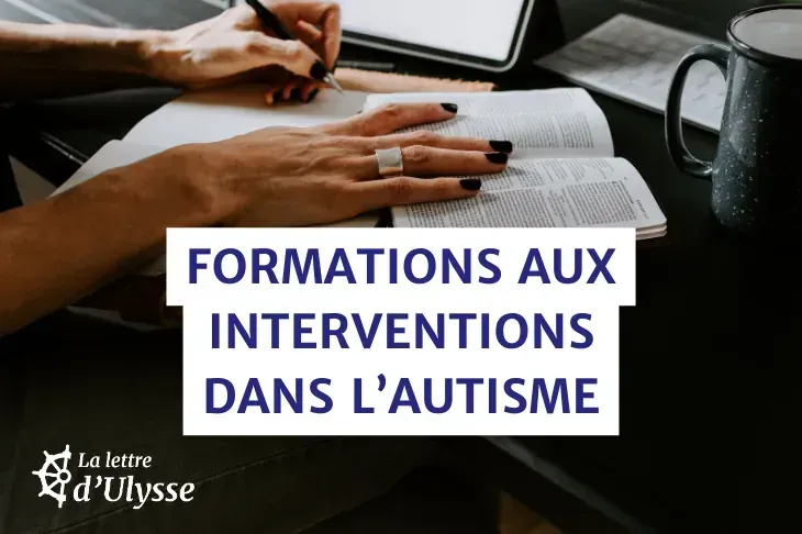 Formations aux interventions dans le domaine de l'autisme accessibles en ligne.