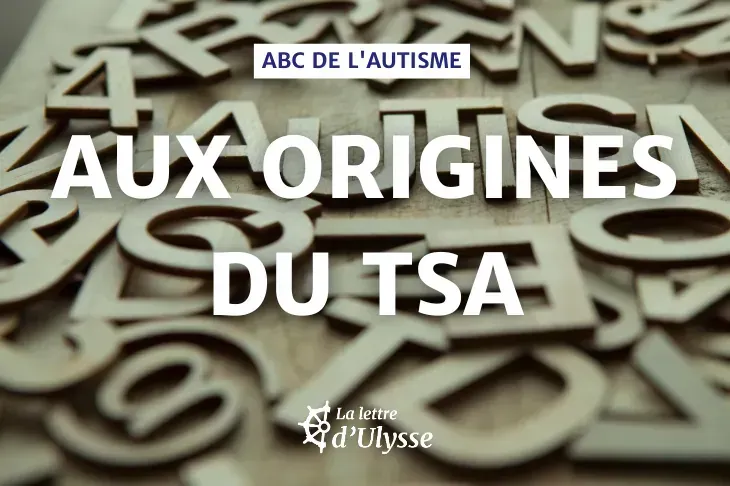 Qu'est ce qui provoque les troubles du spectre autistique (TSA) ?