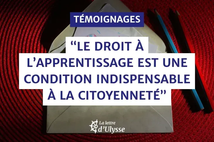"Le droit à l'apprentissage est une condition indispensable à la citoyenneté" / Bettina Dupin